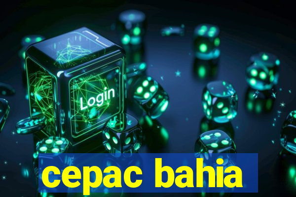 cepac bahia